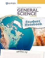 Exploring Creation with General Science 3rd Edition, Student Notebook 1946506303 Book Cover