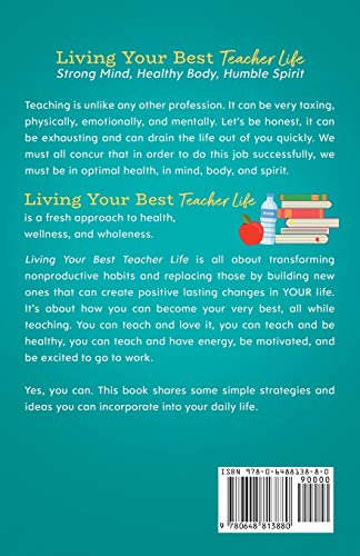 Living Your Best Teacher Life: A Teacher's Guide to Health, Wellness, and Wholeness - Image 2