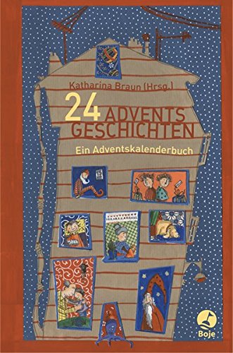 24 Adventsgeschichten: Ein Adventskalenderbuch: Ein Adventskalenderbuch/Mit 48 verschlossenen Doppel