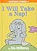 I Will Take A Nap! (An Elephant and Piggie Book) (An Elephant and Piggie Book (23))