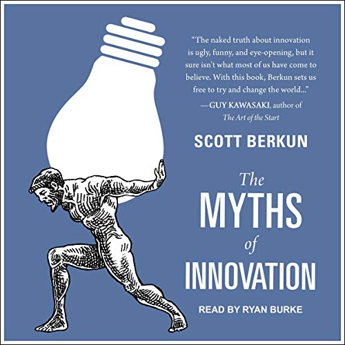 The Myths of Innovation by Scott Berkun episode artwork
