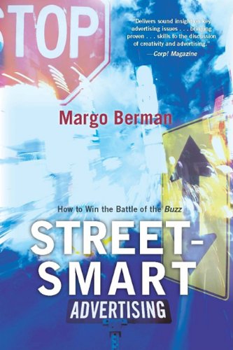 Buy Street-Smart Advertising: How to Win the Battle of the Buzz — BookShops.in
