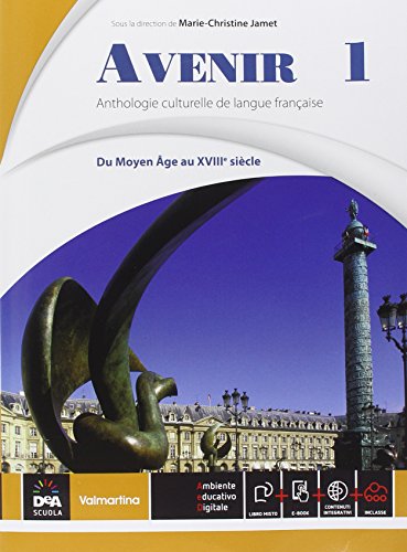  Avenir. Vol. 1. Du moyen ȃge au XVIII siécle. Con E-book e DVD [Lingua francese]