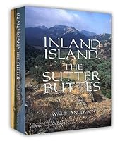 Inland Island: The Sutter Buttes 096107227X Book Cover
