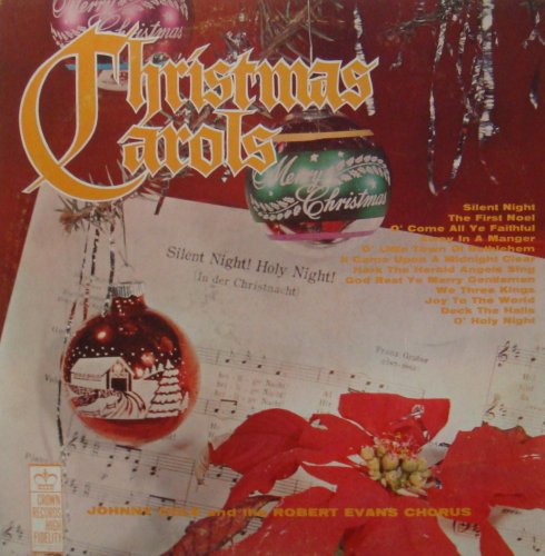 Famous Christmas Carols; Johnny Cole and the Robert Evans Chorus