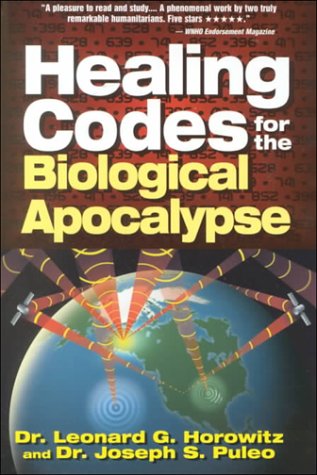 Healing Codes for the Biological Apocalypse Healing Codes for the Biological Apocalypse