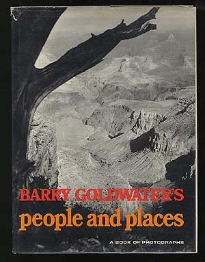 People And Places By Barry Goldwater