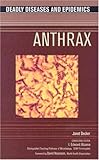 Anthrax (Deadly Diseases and Epidemics)