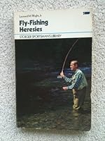 Fly-Fishing Heresies: A New Gospel for American Anglers 0883170833 Book Cover