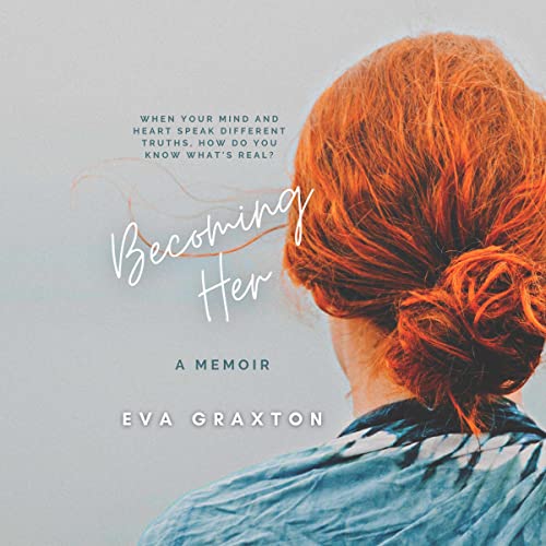 Becoming Her by Eva Graxton episode artwork