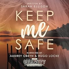 Keep Me Safe Audiolibro Por Sarah Ellison arte de portada