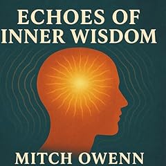 Echoes of Inner Wisdom Audiolibro Por Mitch Owenn arte de portada