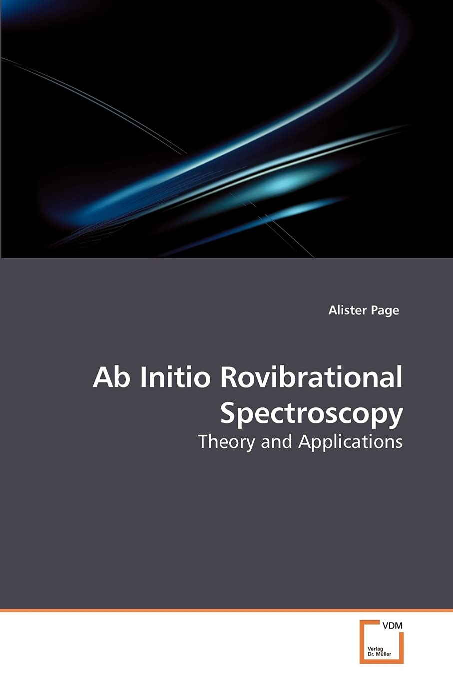 Ab Initio Rovibrational Spectroscopy: Theory and Applications