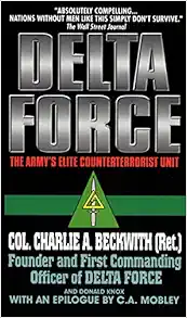 Delta Force: The Army's Elite Counterterrorist Unit book cover