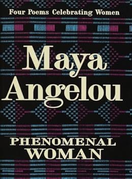 Hardcover Phenomenal Woman: Four Poems Celebrating Women Book