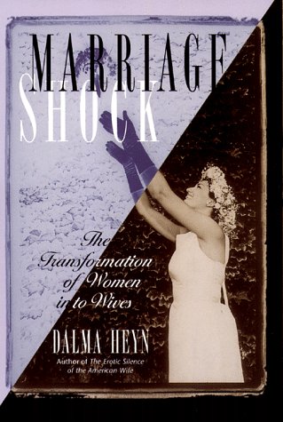 Marriage Shock: Heyn, Dalma: 9780385324021: Amazon.com: Books