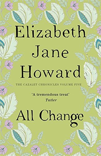 All Change (Cazalet Chronicles) by Elizabeth Jane Howard (2014-03-27)