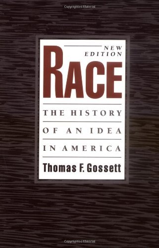 Race: The History of an Idea in America (Race and American Culture)
