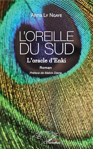  L\'oreille du Sud (French Edition)