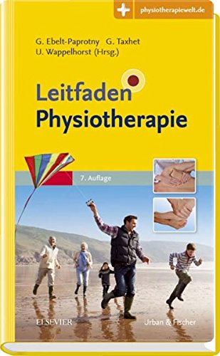 Leitfaden Physiotherapie: Mit Zugang zur Medizinwelt