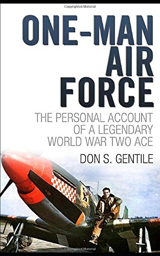One Man Air Force Paperback – August 7, 2017