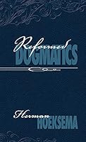 Reformed Dogmatics, vol. 2 0916206777 Book Cover