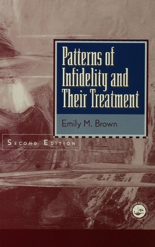 Patterns Of Infidelity And Their Treatment      2nd Edition, Kindle Edition