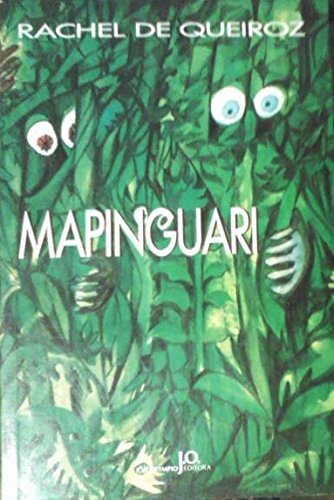 Mapinguari: Cronicas (Portuguese Edition) - Queiroz, Rachel De