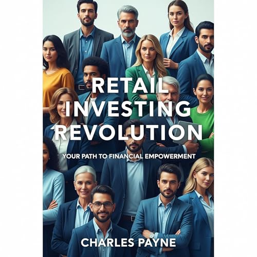 Retail Investing Revolution Audiobook By Charles Payne cover art
