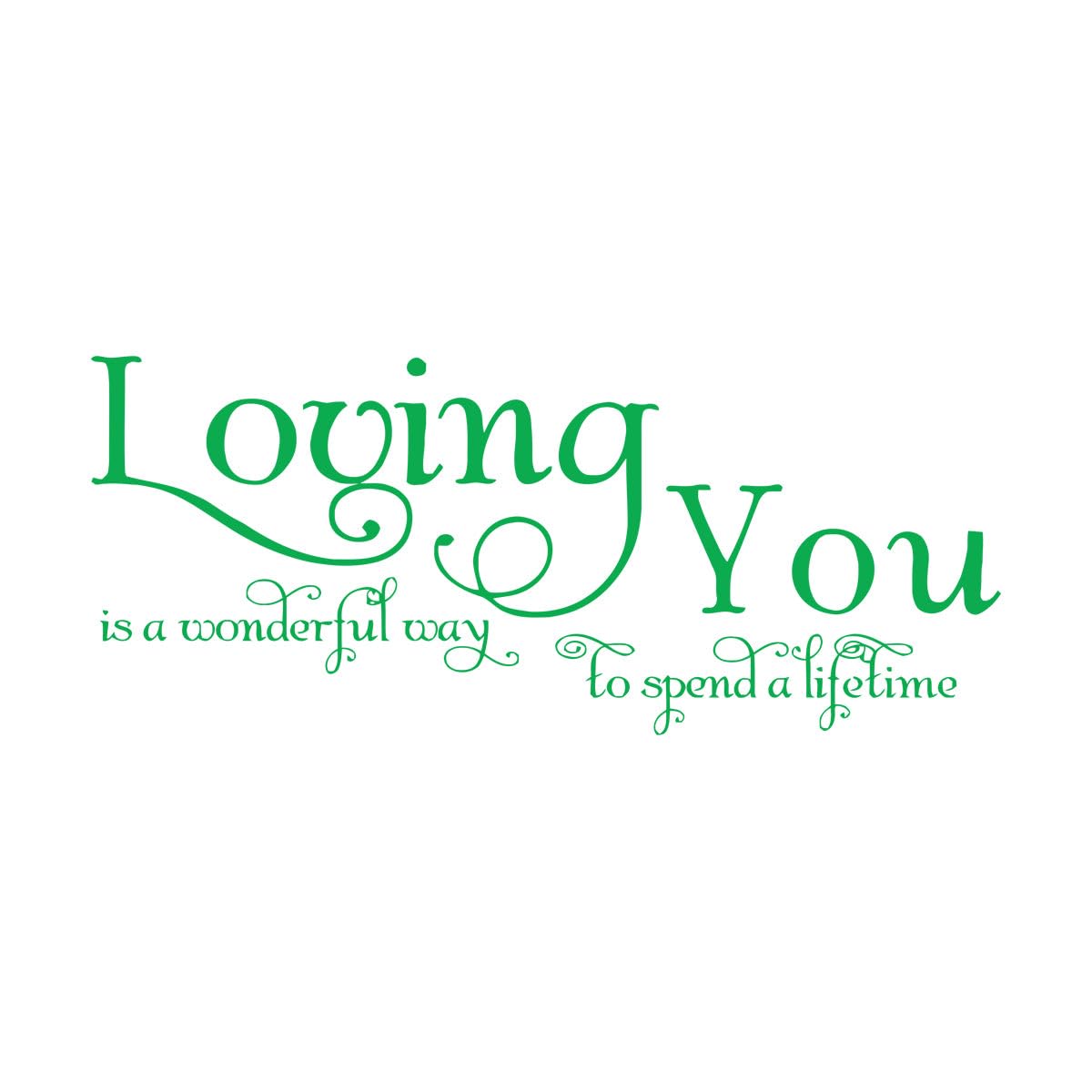 Wedding Romantic Sayings Loving You Wall Decal Bedroom Couple Loving You is A Wonderful Way to Spend A Lifetime Wall Small - 24x56cm
