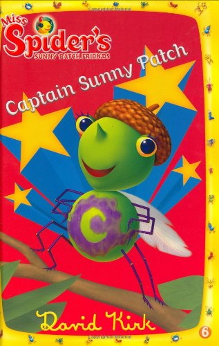 Captain Sunny Patch (Miss Spider's Sunny Patch Friends, 6): Amazon.co ...