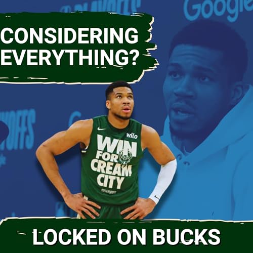Giannis' Future, Bucks' Defensive Challenges and the Battle for the Final 2 Roster Spots