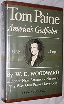 Hardcover Tom Paine America's Godfather 1737-1809 Book