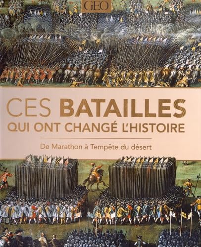 Ces batailles qui ont changé l'histoire livre de référence chronologique relié de collection