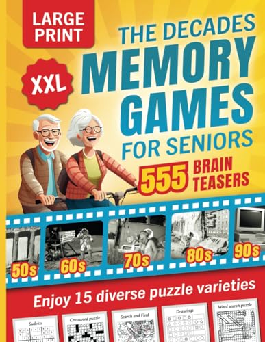 The Decades Memory Games for Seniors XXL: 1950s, 1960s, 1970s, 1980s and 1990s - 555...