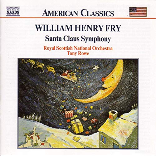 Fry: Santa Claus Symphony / Royal Scottish National Orchestra