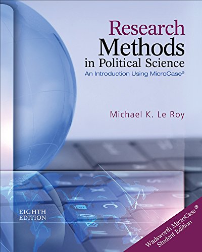 Premium Web Site MicroCase Download for Le Roy's Research Methods in Political Science, 8th Edition