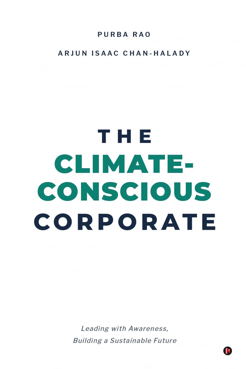 The Climate-Conscious Corporate: Leading with Awareness, Building a Sustainable Future
