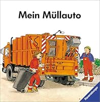 Mein Müllauto. 3473304166 Book Cover