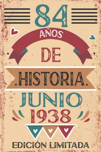 84 Años De Historia Junio 1938: 84 años. Libro de visitas, cuaderno, 110 páginas de felicitaciones, idea de regalo, regalo Para la esposa, novia, mujer, La madre