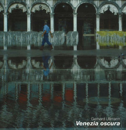 Venezia Oscura (Edition Axel Menges)