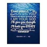 Don't Panic I'm With you- Proverb Isaiah 41:10- Bible Verse Wall Art- This Religious Christian Scripture Wall Print Makes Ideal Home, Office, Church Decor, & Gift for Faithful Souls, Unframed-8x10
