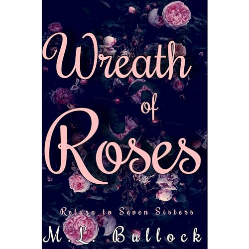 M. L. Bullock's Wreath of Roses episode artwork