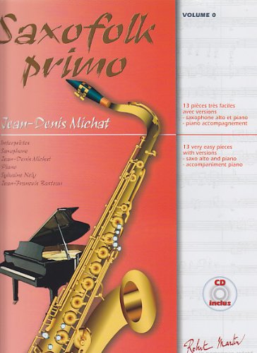 ROBERT MARTIN MICHAT J. D. - SAXOFOLK PRIMO + CD - SAXOPHONE Partition classique Bois Saxophone