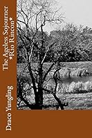 The Ageless Sojourner *Rio Rincon* 1514197200 Book Cover