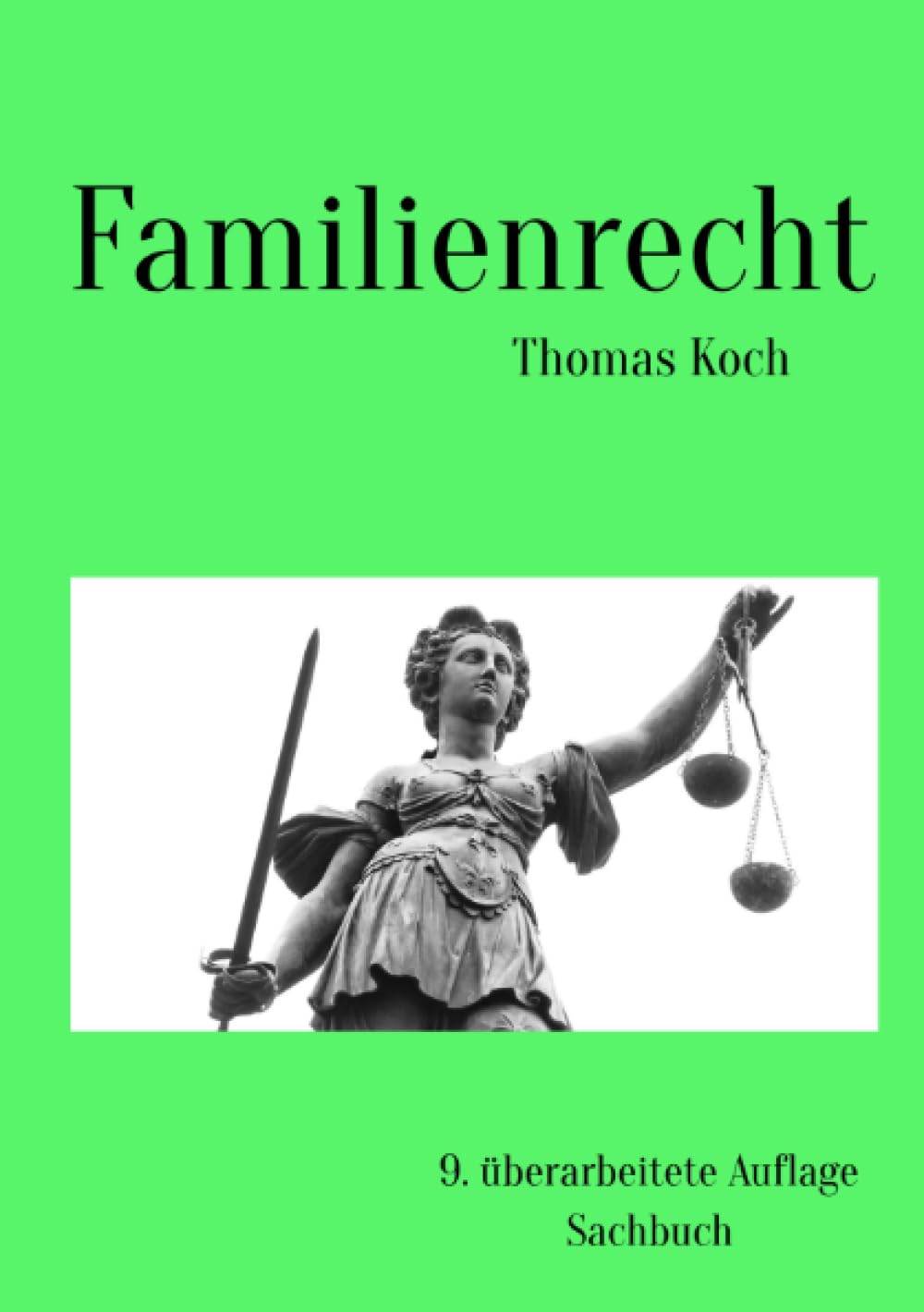 Familienrecht: 9. überarbeitete Auflage