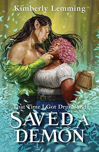 Arcadia Books That Time I Got Drunk and Saved a Demon Mead Mishaps 1.