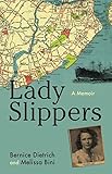 Photo Gallery lady slippers: a memoir (english edition) Photo Gallery lady slippers: a memoir (english edition)