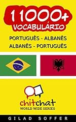 Capa de 11000+ Português - Albanês Albanês - Português Vocabulário (Bate-papo Mundial)