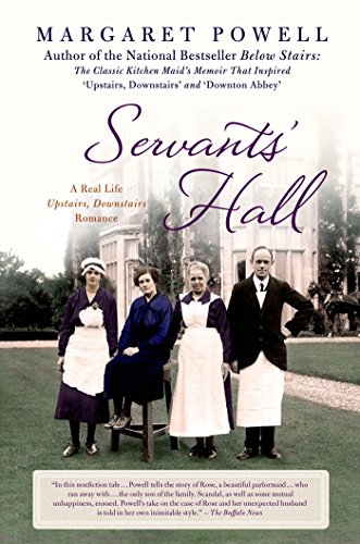Servants' Hall: A Real Life Upstairs, Downstairs Romance (Below Stairs Book 2)